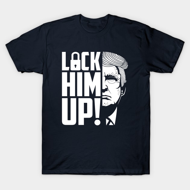 lock him up anti trump T-Shirt by Top Art